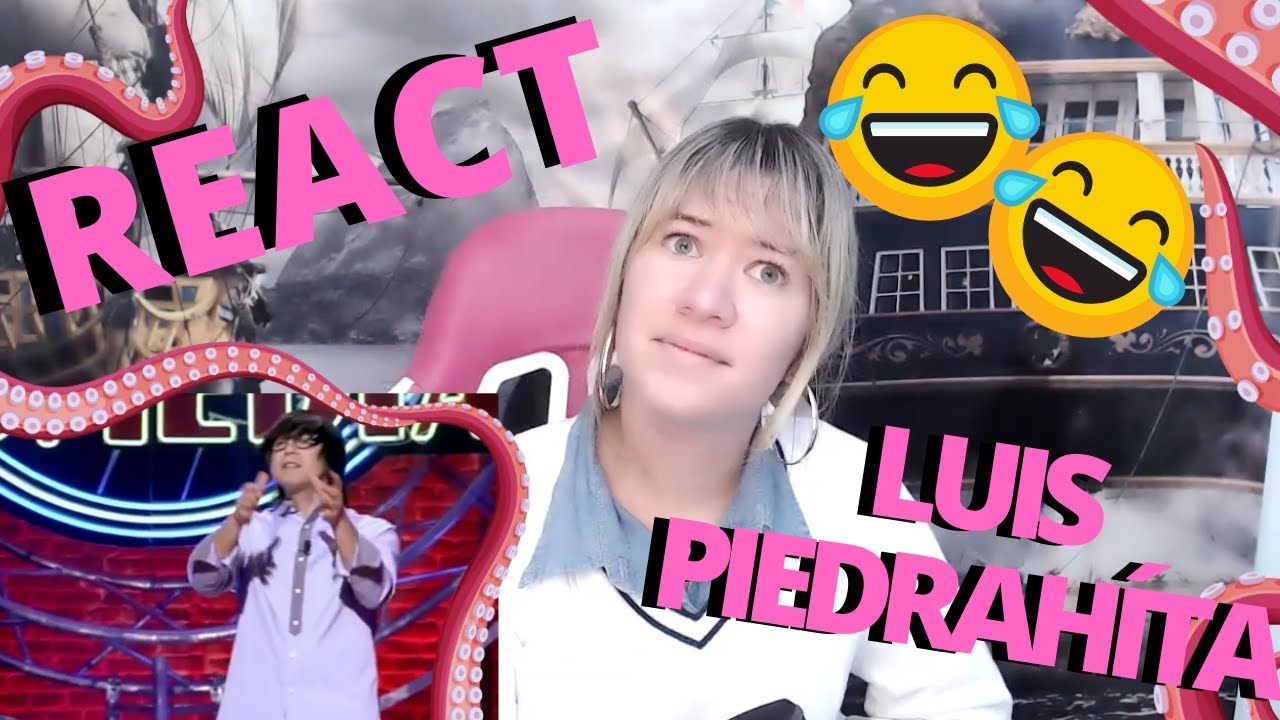 REACT - Luis Piedrahíta
