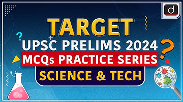 MCQs Practice Series - 03 | Science & Tech | Target UPSC Prelims 2024 | Drishti IAS English