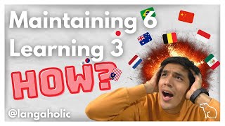 Maintaining AND Learning Multiple Languages!? It's possible!
