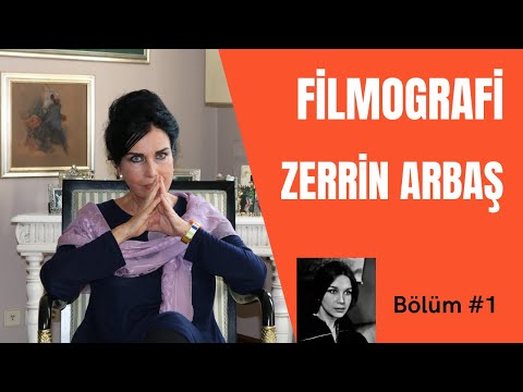 FİLMOGRAFİ 1.Bölüm-ZERRİN ARBAŞ