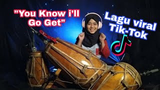 YOU KNOW I'LL GO GET VERSI GEDRUK KOPLO PEGON JARANAN GLER NAN FT. RISKY KG CHANNEL