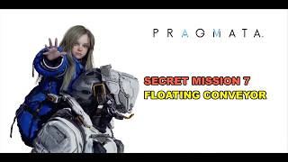 Pragmata - Unknown Signal - Secret Mission 7 - Floating Conveyor