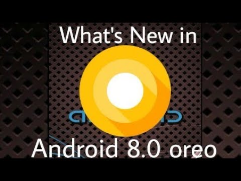 Android 8.0 oreo ఓవర్‌వ్యూ, కొత్తవి & మార్పులు | బంగ్లా