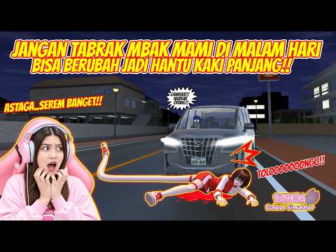 DON'T HIT MBAK MAMI AT NIGHT!! OR YOU'LL REGRET IT!! SAKURA SCHOOL SIMULATOR-PART 1069