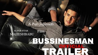 Bussinesman Offical Trailer || Maheshbabu || Kajal ||Puri Jaganadh || Thaman S