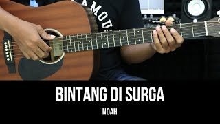 Bintang Di Surga - Noah | Tutorial Chord Gitar Mudah dan Lirik screenshot 4