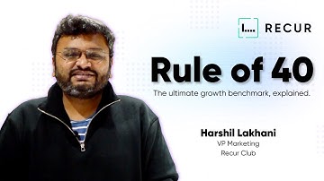 The Rule of 40 - SaaS Metric | Explained | Recur Club