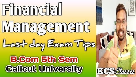 Financial Management|Last Day Exam Tips|Calicut University Bcom 5th semy