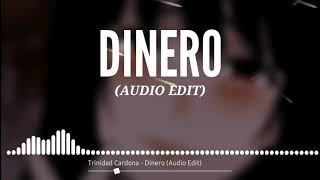 Trinidad Cardona - Dinero (Audio Edit)