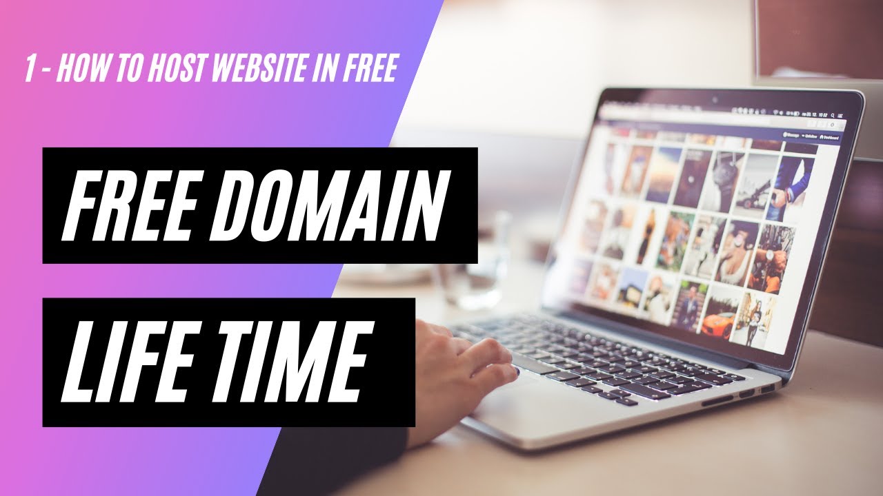 How To Get Free Domain | Free Hosting Lifetime | How To Host Website In ...