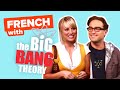 Learn french with tv shows the big bang theory