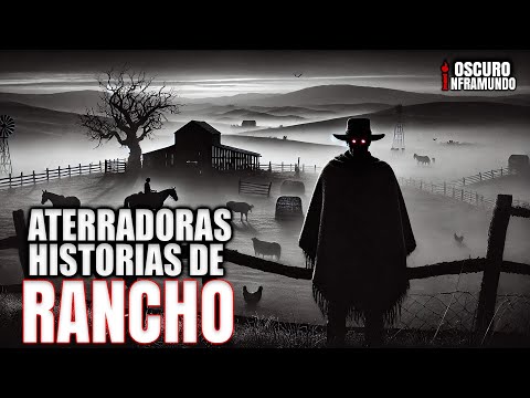 13 TERRIFYING STORIES FROM RANCHES AND THE MEXICAN COUNTRYSIDE (Compilation) DARK UNDERWORLD