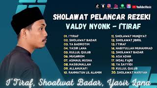 Valdy Nyonk - I'Tiraf - Shoalwat Badar - Yasir Lana | Sholawat Terbaru