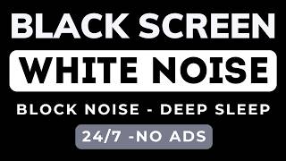 WHITE NOISE BLACK SCREEN - White Noise For Sleeping 24h No Ads | SLEEP - STUDY - FOCUS - INSOMNIA