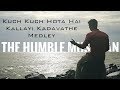 Kuch kuch hota haikallayi kadavathe medley  karthik krishnan  the humble musician  cover 