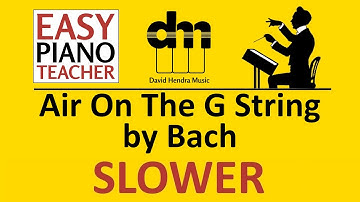 Air On The G String by Bach SLOW piano tutorial: EASY keyboard song (classical) & note names #EPT 🎹