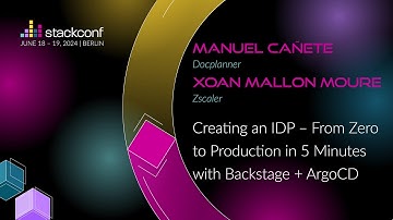 stackconf 2024 | Creating an IDP – From Zero to Production in 5 Minutes with Backstage + ArgoCD
