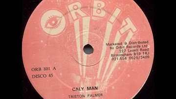 Tristan Palmer - Caly Man + Dub - 12" Orbit Records 1981 - ROOTS RUB-A-DUB 80