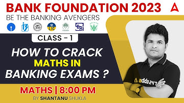How to Crack Maths Section in Banking Exams 2023 By Shantanu Shukla