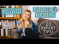 Laboring at Home - How to Avoid Going Too Early - 20 Expert Tips!