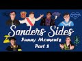 Sanders Sides Funny Moments part 8