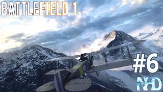 Lets Play Battlefield 1 (pt6) Friends in High Places: Test Flight