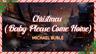 Michael Bublé - White Christmas (Lyrics)