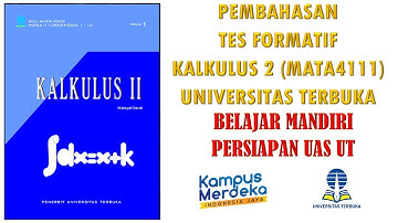Pembahasan Modul 6 Kegiatan Belajar 1 | Kalkulus 2 (MATA4111) Edisi 2 Universitas Terbuka