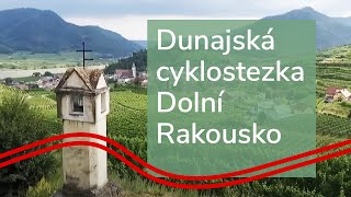 Dunajská cyklostezka v Dolním Rakousku I | Cyklotoulky