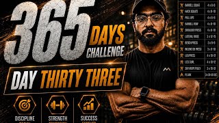 365 Days Challenge – Day 33 | Starting My Body Transformation