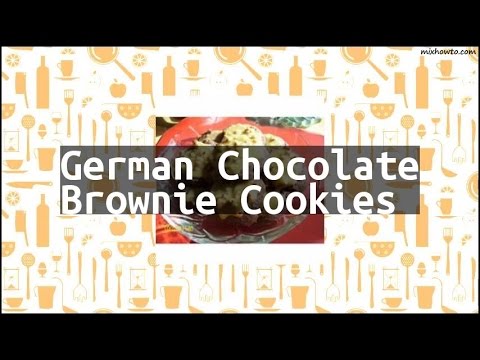 Recipe German Chocolate Brownie Cookies