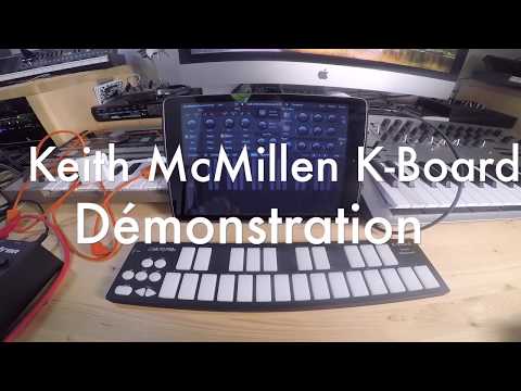 Keith McMillen K-board - démonstration