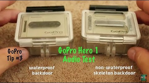 Audio Test - Non-Waterproof vs Waterproof Backdoors - GoPro Tip #3 | MicBergsma