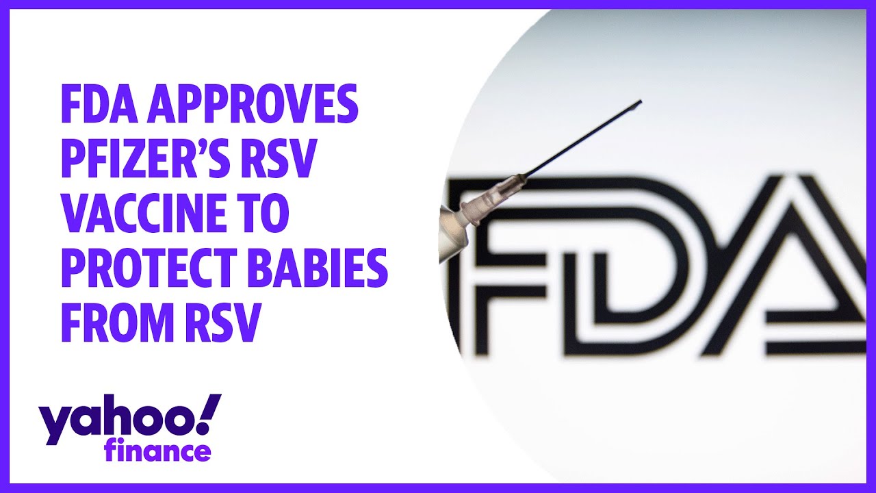 FDA approves Pfizer's RSV vaccine to protect babies from RSV - YouTube