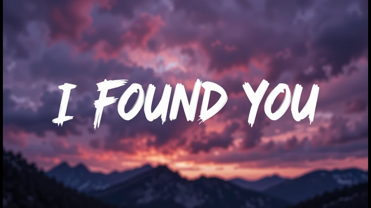 I Found You || A New Emotional Song About Deeply Love || New Lyrics ...