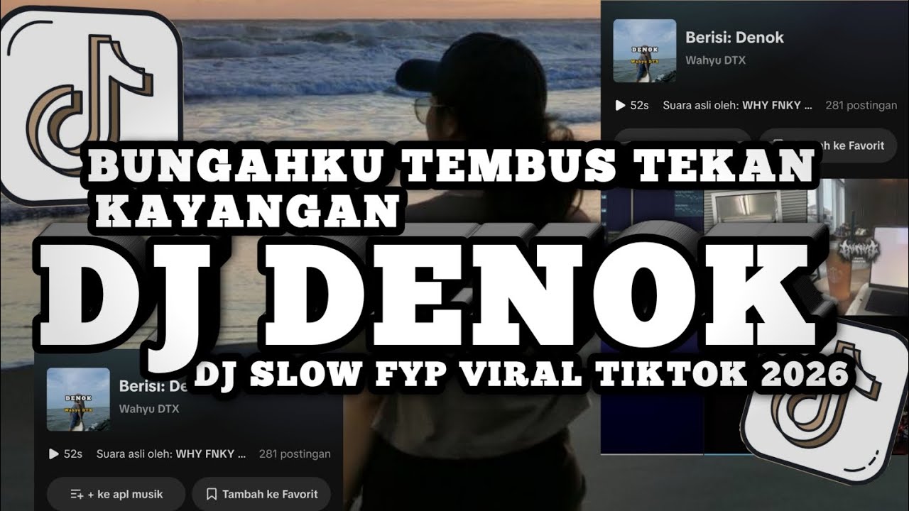 DJ BUNGAHKU TEMBUS TEKAN KAYANGAN (DENOK) FULL MENGKANE TIKTOK 2026 TERBARU BY WHY FNKY REMIX 