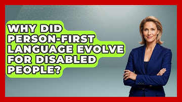 Why Did Person-first Language Evolve For Disabled People? - Your Disabled Truth