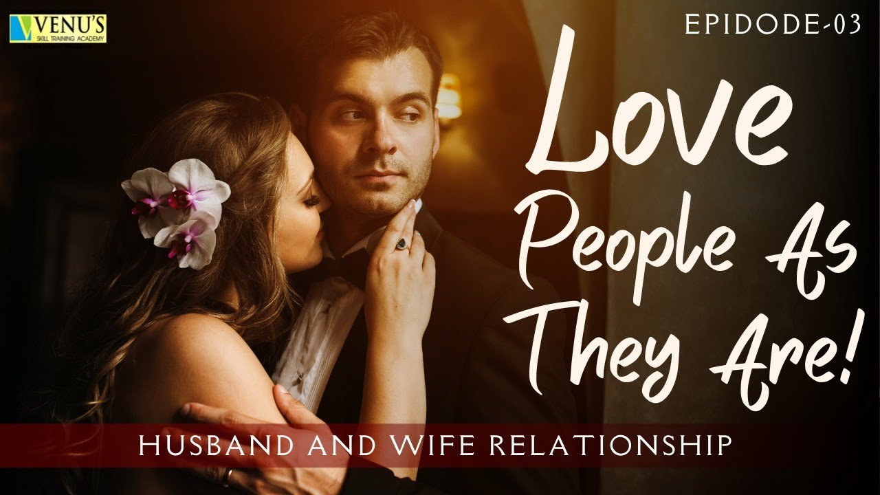 Story Series: 3 | Husband And Wife Relationship | Love People as ...