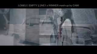 Lonely, Empty 2NE1 x WINNER mash-up