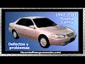 Toyota Camry modelos 1997 al 2001 defectos, fallas y problemas comunes