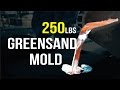 250lbs Greensand Mold