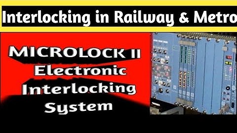 #ElSYSTEM  MICROLOCK II (Electronic interlocking EI system) II Solid state interlocking SSI System.