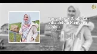 YANG HARUS DILAKUKAN JIKA BELUM MENDAPAT JODOH | Dr. Oki Setiana Dewi, M. Pd