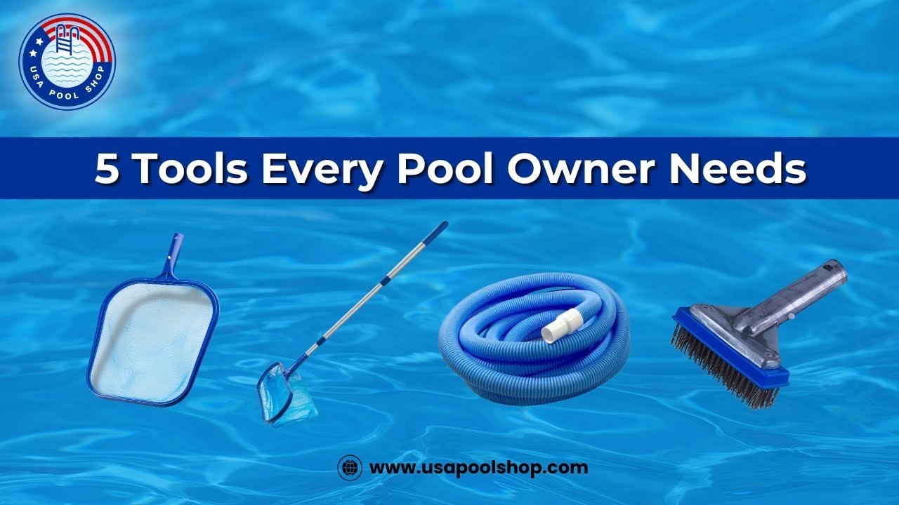 Ultimate Guide to Pool Cleaning Tools Must Have Equipment for a ...