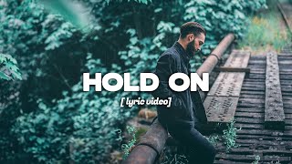 Ben Turnbull  Hold On (Lyrics)