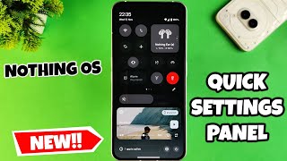 New Quick Settings Panel of Nothing OS Revealed🔥Nothing Phone (1), Phone (2), Phone (2a)