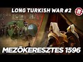 Battle of Mezokeresztes 1596 - Long Turkish War DOCUMENTARY