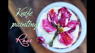 How to - Knife painting - Buttercream - Practicing Diary - Day 2 - Rose 2