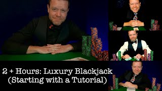 ASMR | 2+ Hours: Luxury Blackjack (Starting with Tutorial)