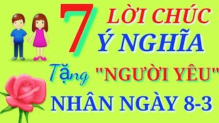 Lời chúc hay 8/3  và ý nghĩa tặng người yêu nhân ngày Quốc tế phụ nữ